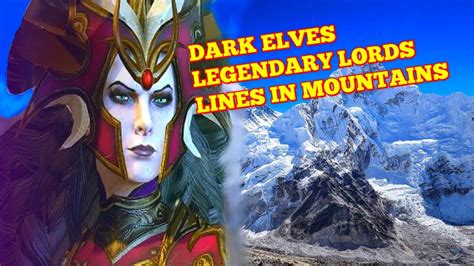 dark elves legendary lords.